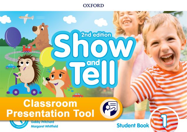 Show and Tell - Nível 1 - Classroom Presentation Tool - Student Book