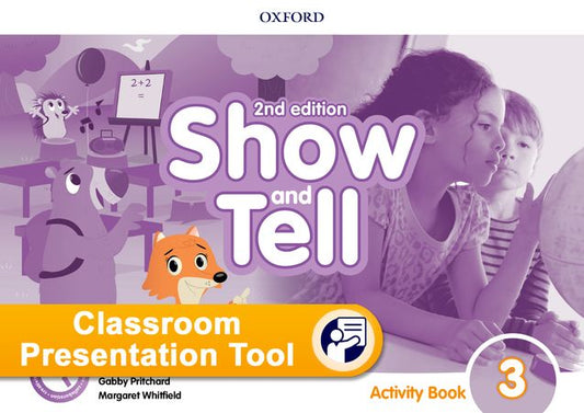 Show and Tell - Nível 3 - Classroom Presentation Tool - Activity Book