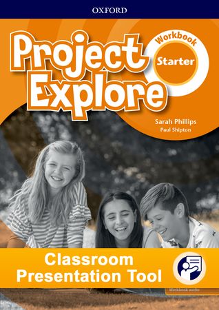 Project Explore - Nível Starter - Classroom Presentation Tool - Workbook