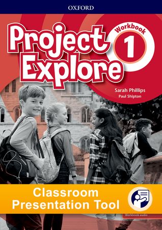 Project Explore - Nível 1 - Classroom Presentation Tool - Workbook