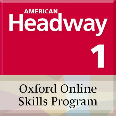 American Headway 3rd Edition - Level 1 - Oxford Online Skills Program