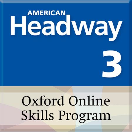 American Headway 3rd Edition - Level 3 - Oxford Online Skills Program