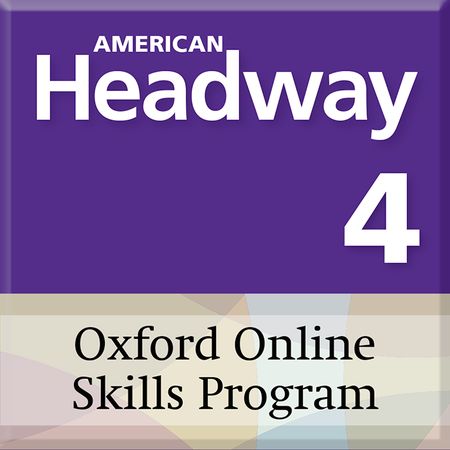 American Headway 3rd Edition - Level 4 - Oxford Online Skills Program